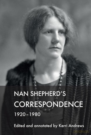 Nan Shepherd's Correspondence, 192080 - Kerri Andrews [KSIĄŻKA]
