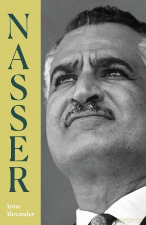 Nasser - Anne Alexander [KSIĄŻKA]