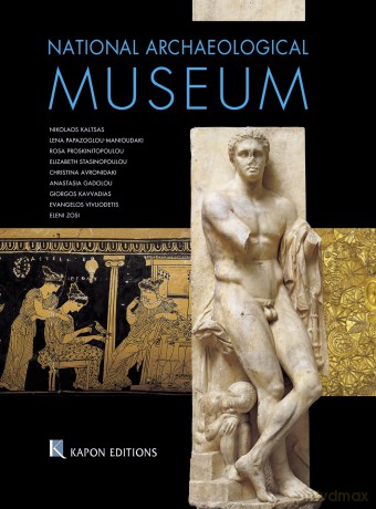 National Archaeological Museum, Athens - Nikolaos Kaltsas [KSIĄŻKA]