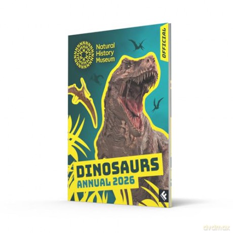 Natural History Museum Dinosaurs Annual 2026: The perfect Christmas 2025 gift for children who love dinosaur facts, activities, crafts and more! - Natural History Museum [KSIĄŻKA]