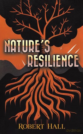 Nature's Resilience - Robert Hall [KSIĄŻKA]