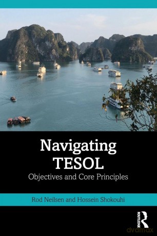 Navigating TESOL: Objectives and Core Principles - Rod Neilsen [KSIĄŻKA]