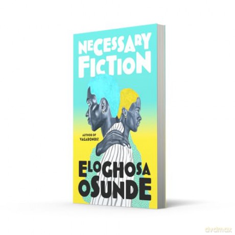 Necessary Fiction - Eloghosa Osunde [KSIĄŻKA]
