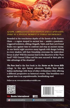 Nectar on the Seven Hills - The Pure Seed - An Epic Fusion of Indian Mythology | Fantasy Adventure - Prabhu Ram [KSIĄŻKA]