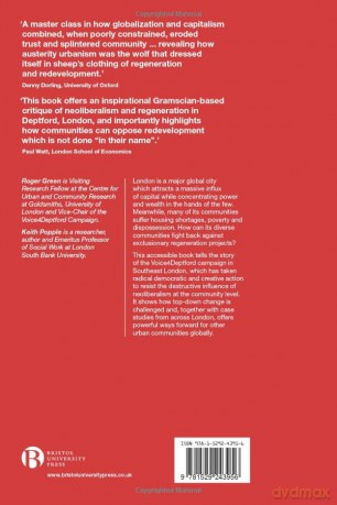 Neoliberalism and Urban Regeneration: London's Communities Finding a Voice and Fighting Back - Roger Green [KSIĄŻKA]