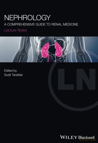 Nephrology: A Comprehensive Guide to Renal Medicine: A Comprehensive Guide to Renal Medicine - Surjit Tarafdar [KSIĄŻKA]