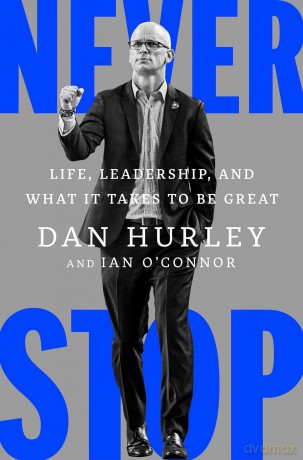 Never Stop: Life, Leadership, and What It Takes to Be Great - Dan Hurley [KSIĄŻKA]