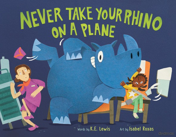 Never Take Your Rhino on a Plane - K.E. Lewis [KSIĄŻKA]