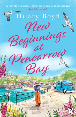 New Beginnings At Pencarrow Bay: The brand new Cornish escape perfect for fans of Phillipa Ashley - Hilary Boyd [KSIĄŻKA]