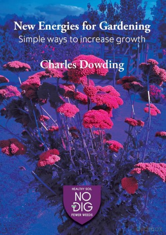 New Energies for Gardening - Charles Dowding [KSIĄŻKA]
