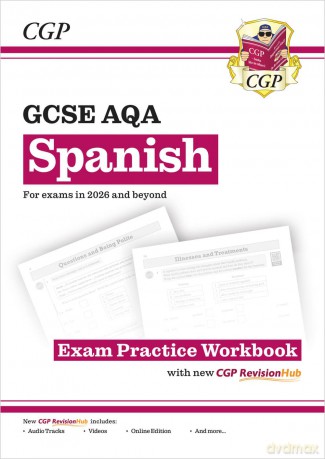 New GCSE Spanish AQA Exam Practice Workbook with CGP RevisionHub - CGP Books [KSIĄŻKA]