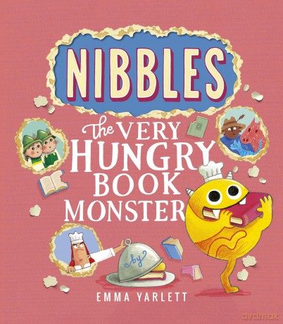 Nibbles: The Very Hungry Book Monster - Emma Yarlett [KSIĄŻKA]