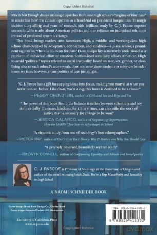 Nice Is Not Enough: Inequality and the Limits of Kindness at American High - C. J. Pascoe [KSIĄŻKA]