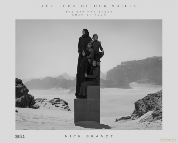 Nick Brandt: The Echo of Our Voices: The Day May Break, Chapter Four - Nick Brandt [KSIĄŻKA]