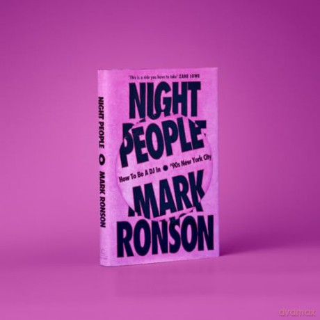 Night People: How to Be a DJ in '90s New York City - Mark Ronson [KSIĄŻKA]