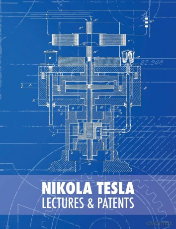 Nikola Tesla: Lectures and Patents - Nikola Tesla [KSIĄŻKA]