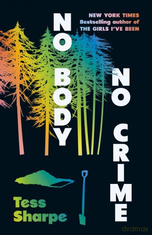 No Body, No Crime - Tess Sharpe [KSIĄŻKA]