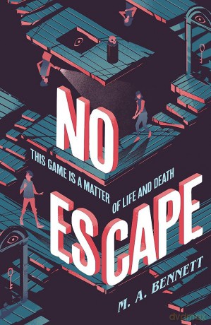 No Escape: A claustrophobic, closed-room Gothic horror - M.A. Bennett [KSIĄŻKA]