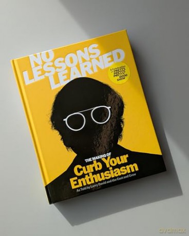 No Lessons Learned: The Making of Curb Your Enthusiasm as Told by Larry David and the Cast and Crew - Larry David [KSIĄŻKA]