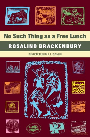 No Such Thing as a Free Lunch - Rosalind Brackenbury [KSIĄŻKA]