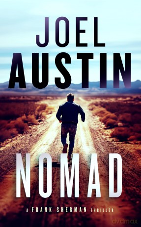 Nomad: A military thriller where the desert heat isn't the only killer: 4 - Joel Austin [KSIĄŻKA]