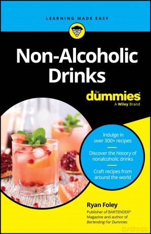 Non-Alcoholic Drinks For Dummies - Ryan Foley [KSIĄŻKA]