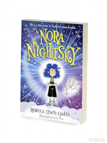 Nora Nightsky: a rebellious star comes down to earth as a little girl in this charming, fun series for readers of 6+ - Rebecca Lewis-Oakes [KSIĄŻKA]