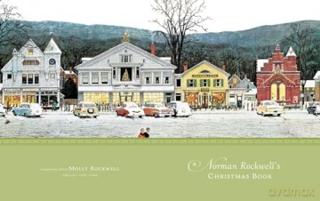 Norman Rockwell's Christmas: The Million-Copy Christmas Classic - Norman Rockwell [KSIĄŻKA]