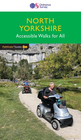 North Yorkshire Accessible Walks for All Pathfinder Walking Guide | Ordnance Survey | 33 Accessible Walks | Wheelchair | Pushchairs | Young Families | History | Wildlife | Natural Beauty: 93 - Debbie North [KSIĄŻKA]