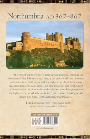 Northumbria, AD 367-867: Earth Hall, Ring Gift and Heaven's Field - Max Adams [KSIĄŻKA]