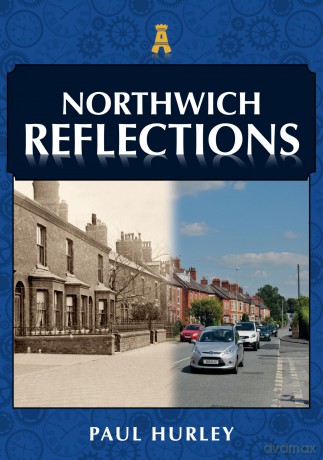 Northwich Reflections - Paul Hurley [KSIĄŻKA]
