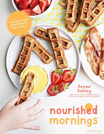 Nourished Mornings: Easy Real-Food Breakfasts for Kids on the Go - Renee Kohley [KSIĄŻKA]