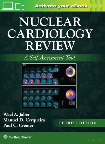 Nuclear Cardiology Review: Print + eBook with Multimedia: A Self-Assessment Tool - WAEL A. JABER [KSIĄŻKA]