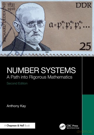 Number Systems: A Path into Rigorous Mathematics - Anthony Kay [KSIĄŻKA]