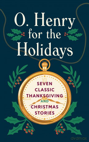 O. Henry for the Holidays - O. Henry [KSIĄŻKA]