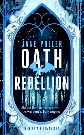 Oath of Rebellion: 1 - Jane Poller [KSIĄŻKA]