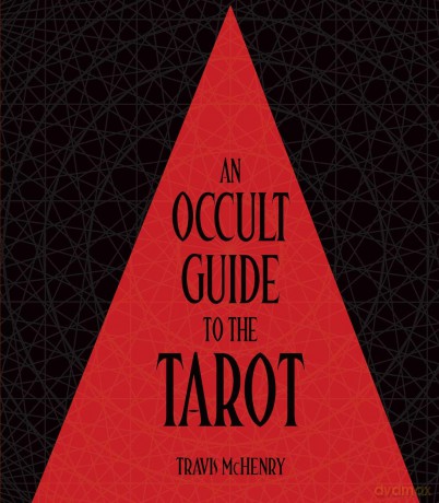 Occult Guide to the Tarot - Travis McHenry [KSIĄŻKA]