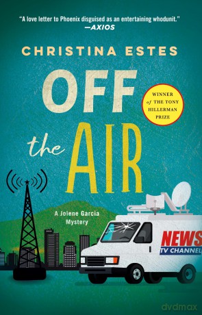 Off the Air: A Mystery: 1 - Christina Estes [KSIĄŻKA]