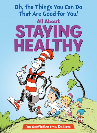 Oh, the Things You Can Do That Are Good for You! All about Staying Healthy - Tish Rabe [KSIĄŻKA]