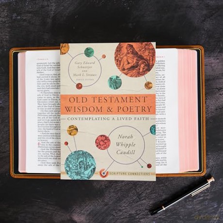 Old Testament Wisdom And Poetry: Contemplating a Lived Faith - Caudill [KSIĄŻKA]