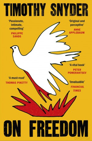 On Freedom: The instant New York Times bestseller - Timothy Snyder [KSIĄŻKA]