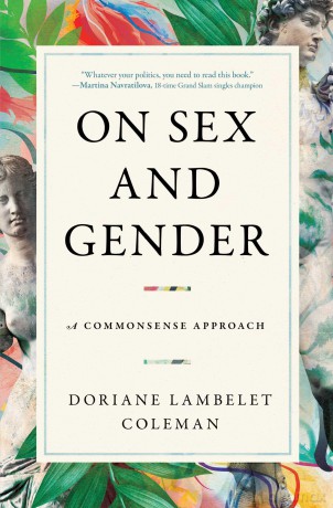 On Sex and Gender: A Commonsense Approach - Doriane Lambelet Coleman [KSIĄŻKA]
