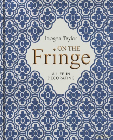 On the Fringe: A Life in Decorating - 50 Years at Colefax and Fowler - Imogen Taylor [KSIĄŻKA]