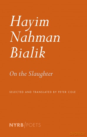On the Slaughter - Hayyim Nahman Bialik [KSIĄŻKA]