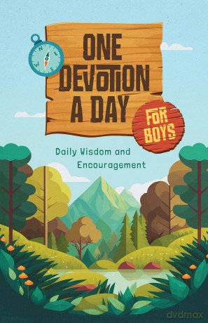 One Devotion a Day for Boys: Daily Wisdom and Encouragement - Compiled by Barbour Staff [KSIĄŻKA]