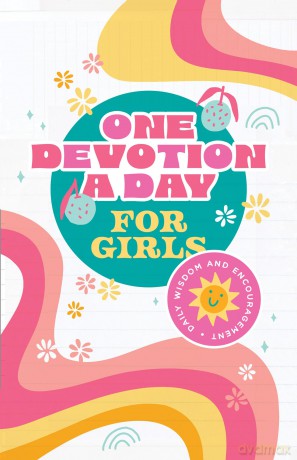 One Devotion a Day for Girls: Daily Wisdom and Encouragement - Compiled by Barbour Staff [KSIĄŻKA]