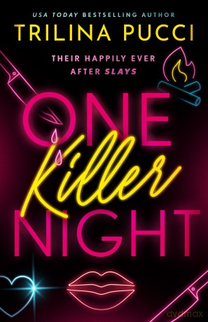 One Killer Night: 1 - Trilina Pucci [KSIĄŻKA]