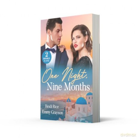One Night, Nine Months: Two new billionaire romances perfect for fans of marriage of convenience in 2025! - Heidi Rice [KSIĄŻKA]