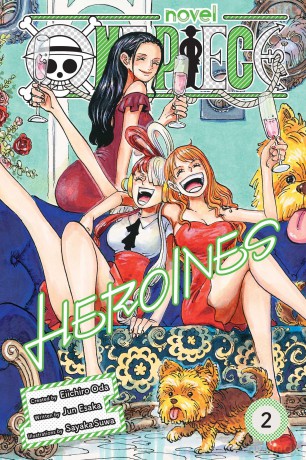 One Piece: Heroines, Vol. 2: Volume 2 - Eiichiro Oda [KSIĄŻKA]