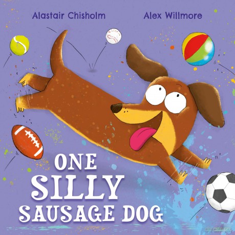One Silly Sausage Dog - Alastair Chisholm [KSIĄŻKA]